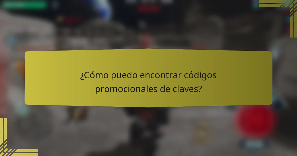 ¿Cómo puedo encontrar códigos promocionales de claves?